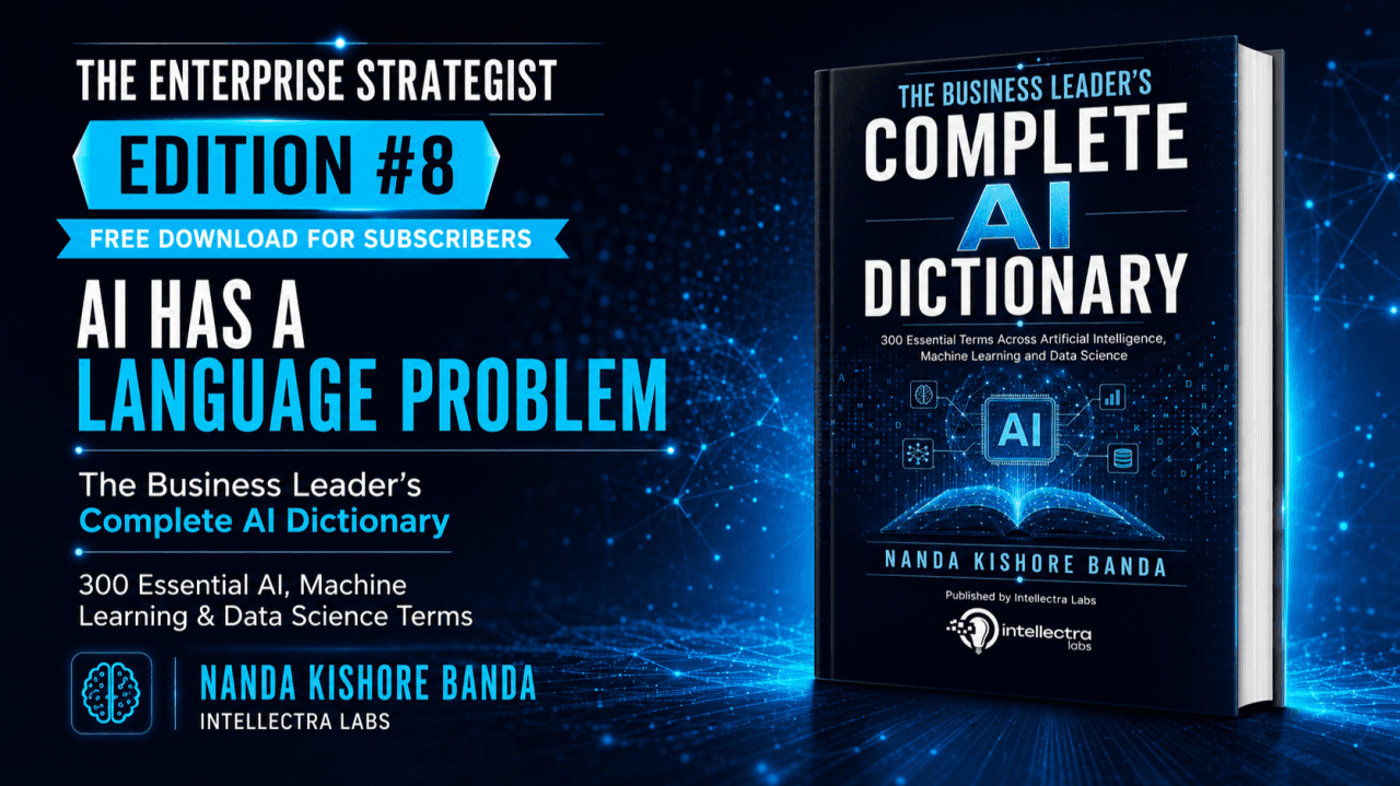 The Enterprise Strategist Edition #8 — AI Has a Language Problem—and Business Leaders Cannot Afford to Ignore It